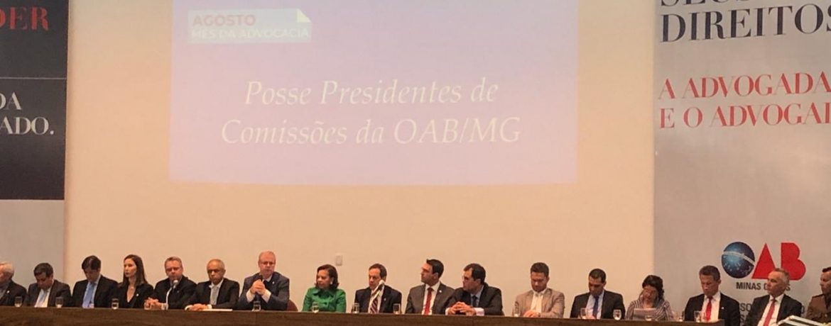 Posse presidência da Comissão de Direito Securitária e Previdência Complementar da OAB/MG